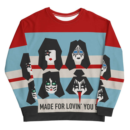 I Was Made For Lovin' You - Unisex Sweatshirt